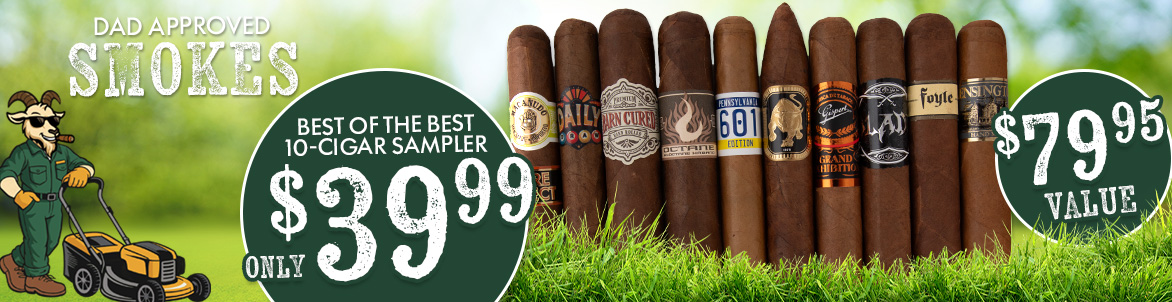 10 Dad-Approved Smokes, only $39.99! 